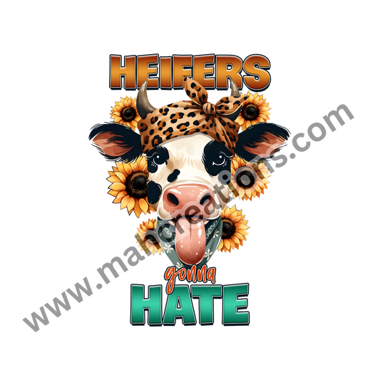 Heifers Gonna Hate